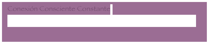   Conexión Consciente Constante
  Adama - Nuestra Nueva Tierra - Vuestra Nueva Realidad 2/1